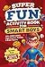 Super Fun Activity Book for...