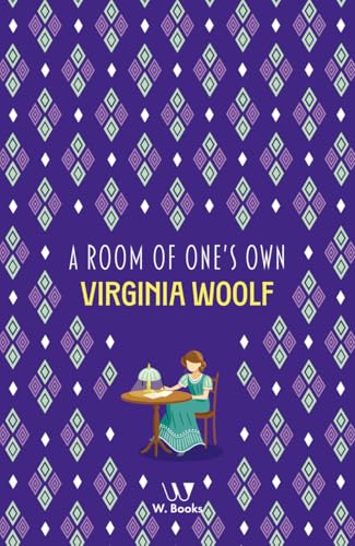 A ROOM OF ONE'S OWN