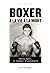 Boxer à la vie à la mort by Alan Scott Haft