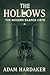 The Hollows - The Modern Si...