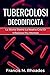 Tubercolosi Decodificata: L...