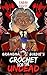 Grandma Birdie's Crochet for the Undead by Sarah Davis