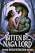 Bitten By The Naga Lord