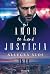 Mi amor te hará justicia by Allegra Alos