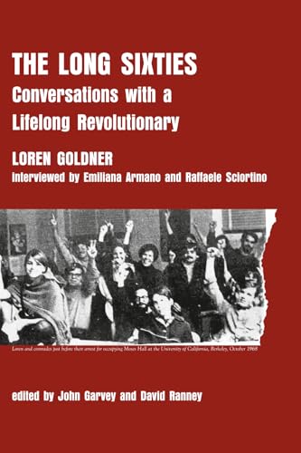 The Long Sixties: Conversations with a Lifelong Revolutionary (Paperback)
