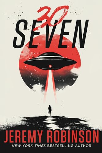 30Seven: A Sci-Fi Horror Novel (Kindle Edition)