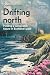Drifting north by Dominic Hinde