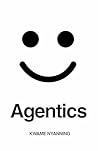 Agentics: How to ...