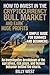 HOW TO INVEST IN THE CRYPTOCURRENCY BULL MARKET AND EARN HUGE... by Billy West