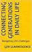 Connecting Generations in Daily Life : Navigating Life's Challenges Volume 2
