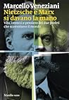 Nietzsche e Marx ...