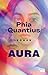 Aura by Phia Quantius