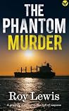 THE PHANTOM MURDE...