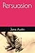 Persuasion by Jane Austin