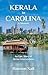 KERALA to CAROLINA: An Epic...
