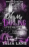 Oh My Darling: It's Time To Die (Nightmares on Lull Lane #3)