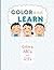 Color and Learn: Colors, AB...