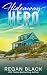 Hideaway Hero by Regan Black Hideaway Hero by Regan Black