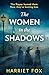 The Women in the Shadows