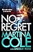 No Regret: the brand new novel from the legendary author