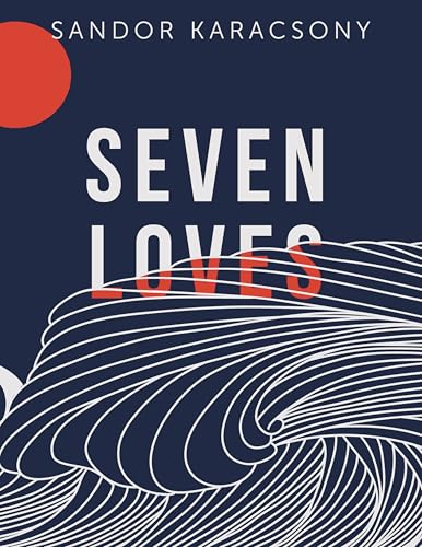 Seven Loves (Dreams of Vertigo Book 1)