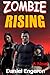 Zombie Rising (Zombie Outbr...