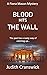 Blood Hits the Wall