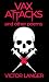 Vax Attacks: and other poems