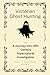 Victorian Ghost Hunting: A ...