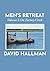 Men's Retreat: Volume I: On...