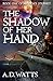 The Shadow Of Her hand