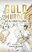 Gold Murder by Angus Watson Gold Murder by Angus Watson