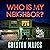 Who Is My Neighbor?: A Tens...
