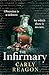 The Infirmary: The chilling...