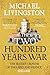 The Two Hundred Years War by Michael Livingston