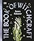 The Book of Witchcraft: The Complete Guide
