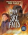 When the Sky Falls: Graphic Novel (Bestselling Adventure Stories)