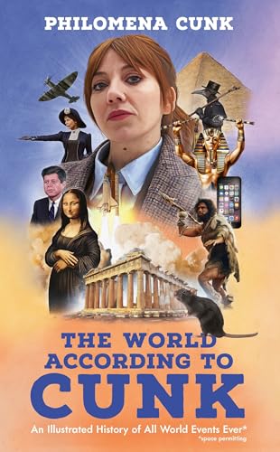 The World According to Cunk: An Illustrated History of All World Events Ever, Space Permitting (Paperback)
