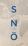 Sno: A History