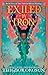 Exiled by Iron (The Tainted Blood Duology)