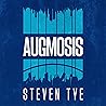 Augmosis: The New Technothriller