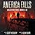 America Falls, Collection 3: Books 11-13