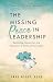 The Missing Peace In Leader...
