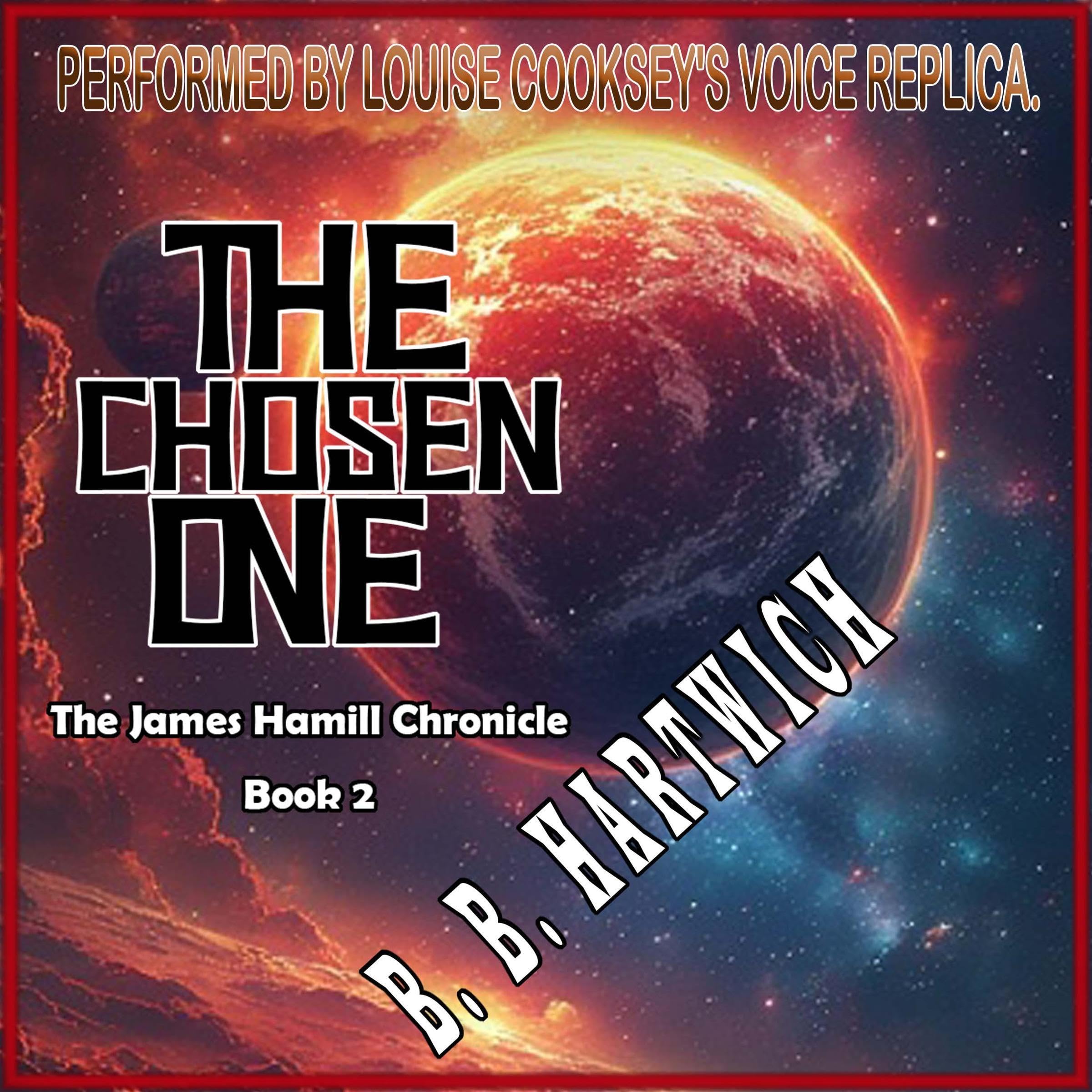The Chosen One: The James Hamill Chronicle, Book 2 (Audible Audio)
