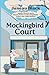 Mockingbird Court: The cosy...