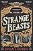 Strange Beasts: A thrilling gaslamp fantasy set in the worlds of Dracula and Sherlock Holmes (Harker & Moriarty)