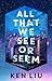 All That We See or Seem (Julia Z, #1)