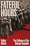 Fateful Hours: Th...