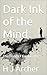 Dark Ink of the Mind: The f...