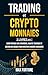 Trading et Cryptomonnaies: ...